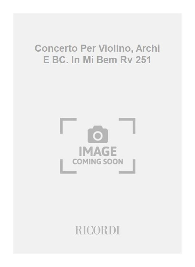 Concerti Per Vl., Archi E B.C.: In Mi Bem. Rv 251